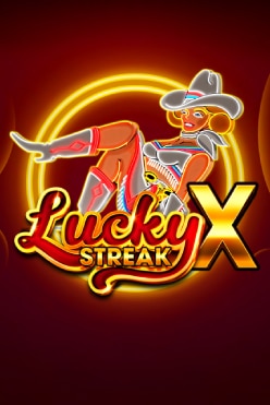 Игровой аппарат Lucky Streak X начать игру на виртуальные фишки в онлайн-казино